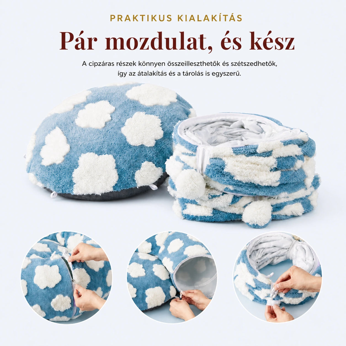 Játék, bújócska és egy puha szunyókálóhely – egyben.